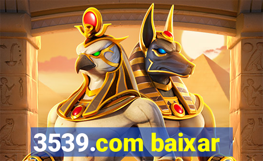 3539.com baixar